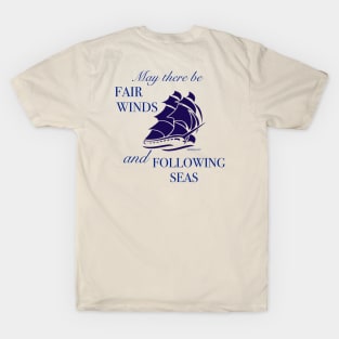 Fair Winds and Following Seas T-Shirt
